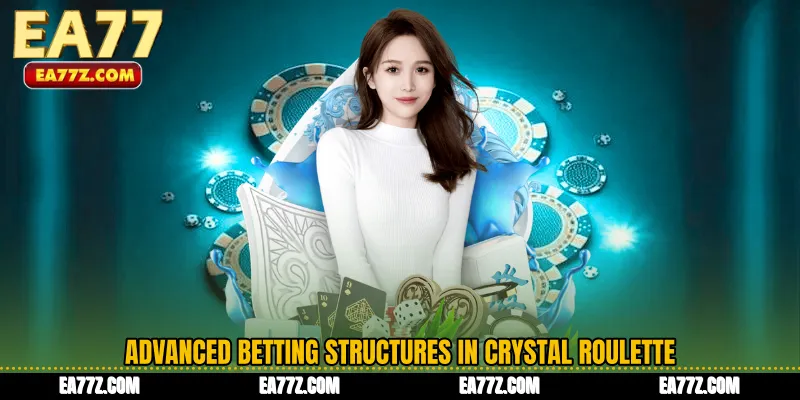 Advanced Betting Structures in Crystal Roulette