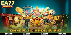 Boxing King EA77 - Precision Punches, Real Rewards
