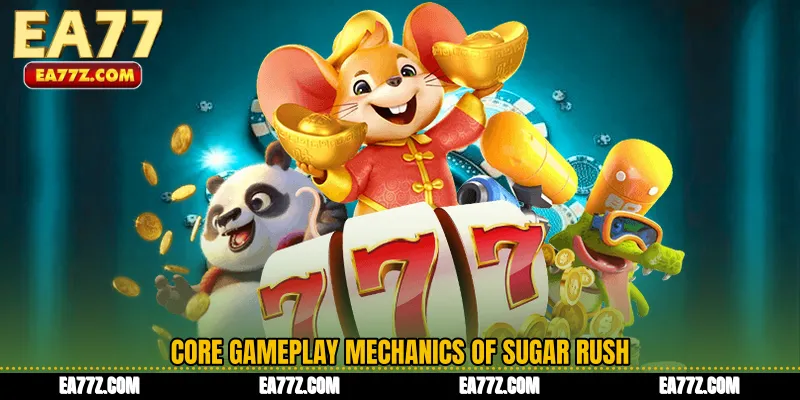 Core Gameplay Mechanics of Sugar Rush