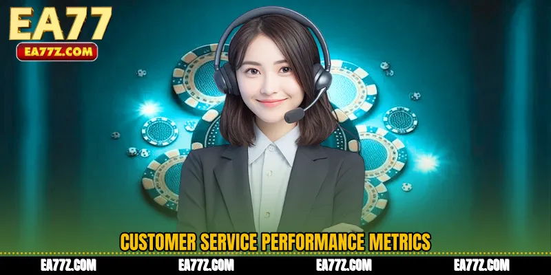 Customer Service Performance Metrics