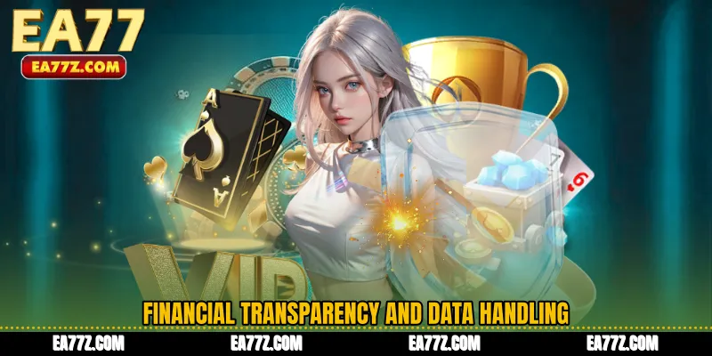 Financial Transparency and Data Handling