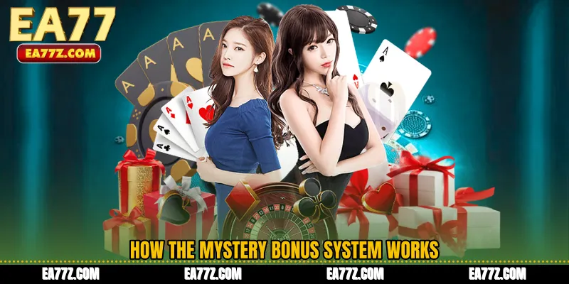 How the Mystery Bonus System Works