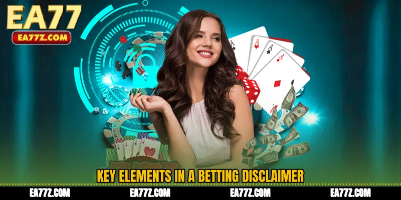 Key Elements in a Betting Disclaimer