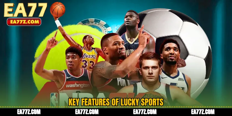 Key Features of Lucky Sports