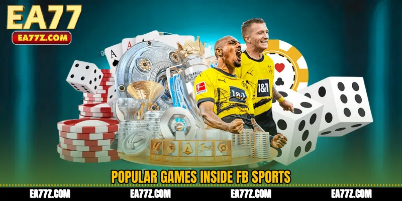 Popular games inside FB Sports