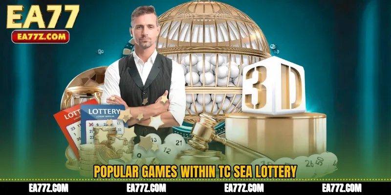 Popular Games Within TC Sea Lottery