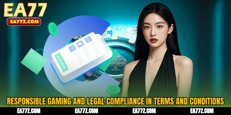 Responsible Gaming and Legal Compliance in Terms and Conditions