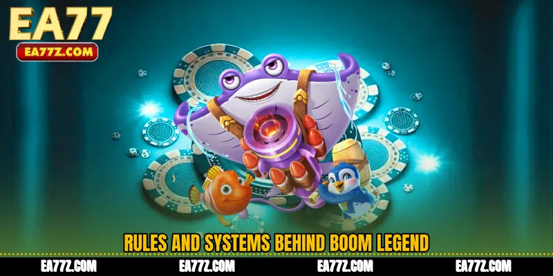 Rules and Systems Behind Boom Legend