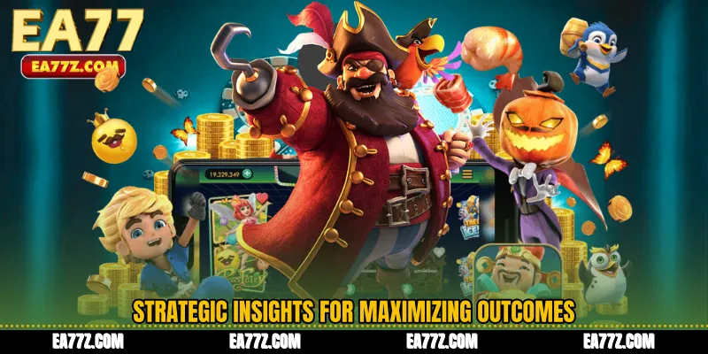 Strategic Insights for Maximizing Outcomes